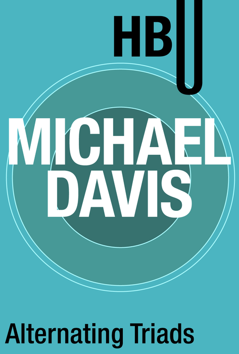 Michael Davis Alternating Triads