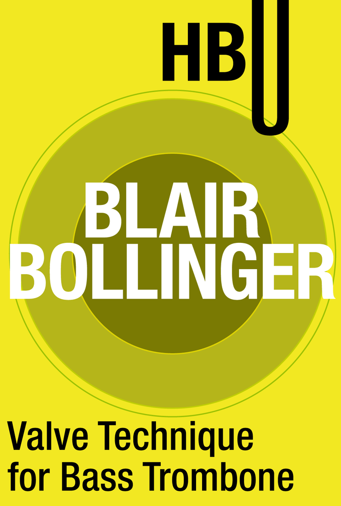 Valve Technique for Bass Trombone with Blair Bollinger
