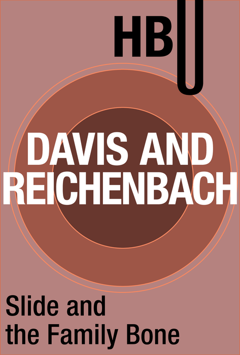 Slide and the Family Bone with Michael Davis and Bill Reichenbach