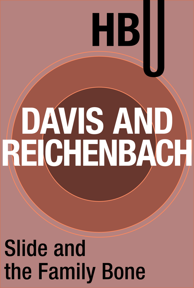 Slide and the Family Bone with Michael Davis and Bill Reichenbach