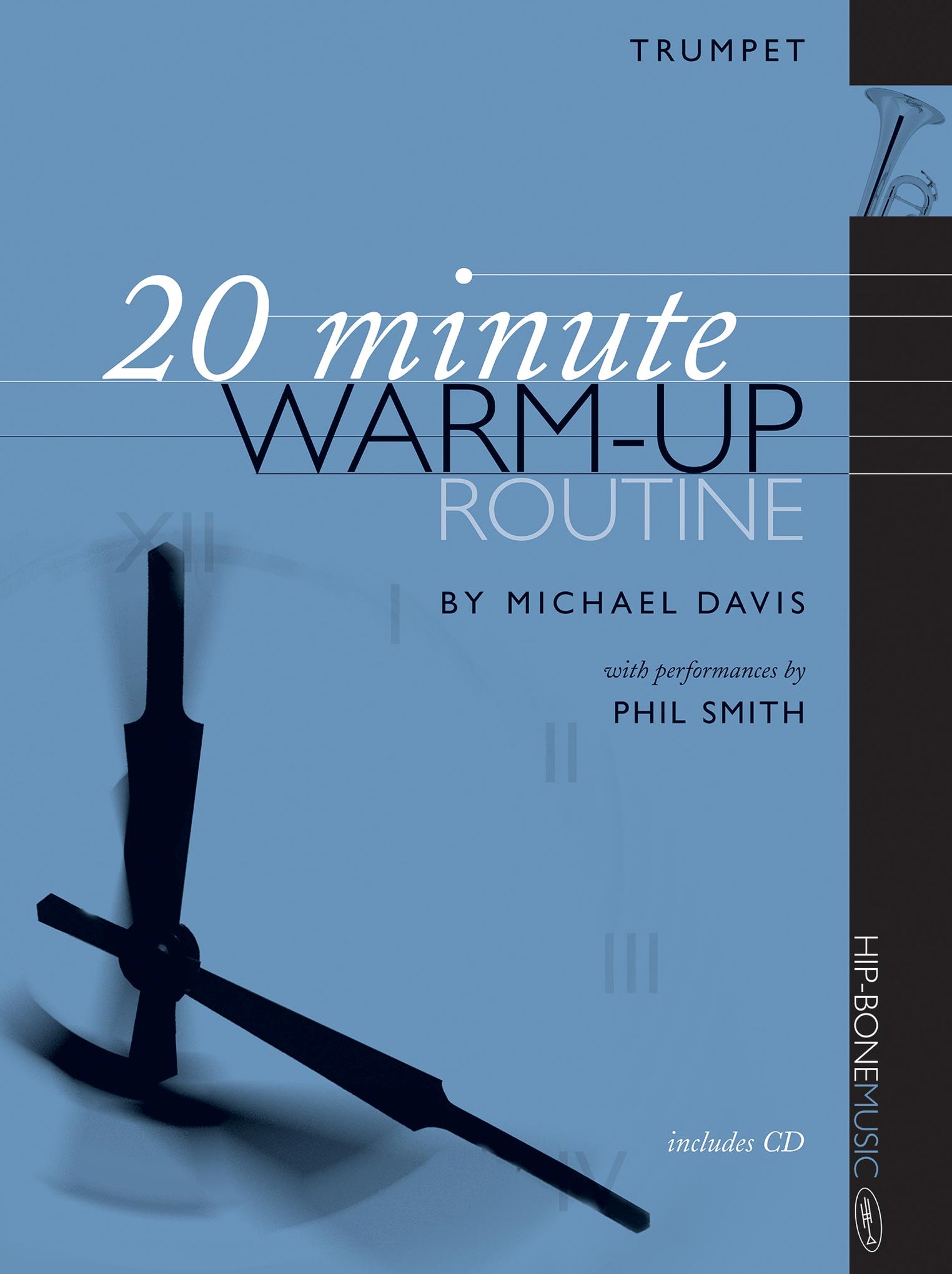 20 Minute Warm-Up for Trumpet by Michael Davis with Phil Smith — Hip ...