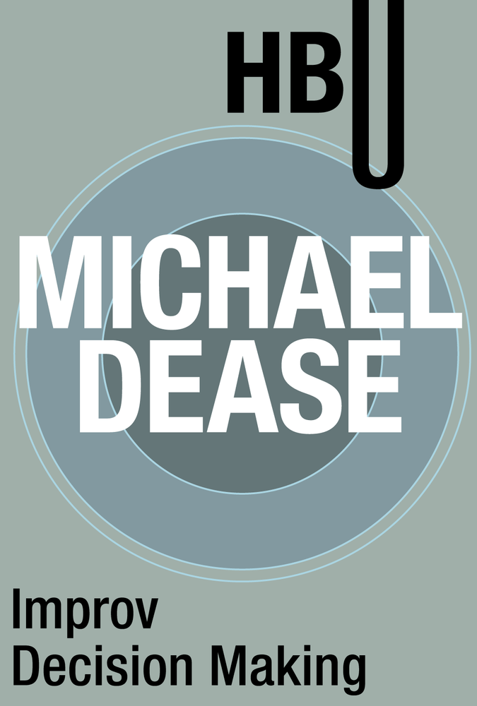 Improv Decision Making with Michael Dease