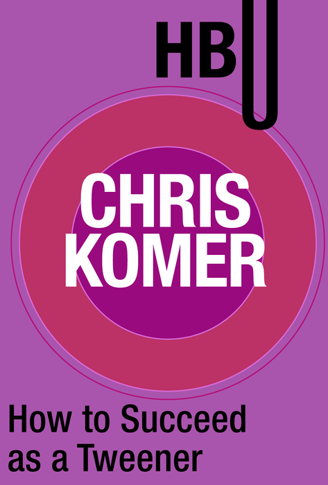  How to Succeed as a Tweener with Chris Komer