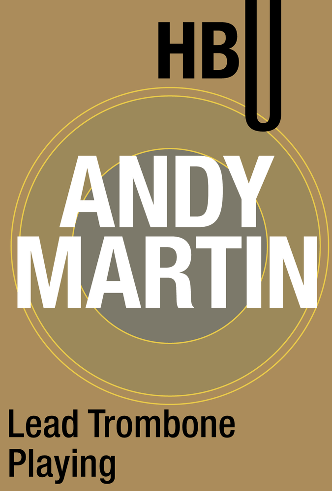 Andy Martin Lead Trombone Playing