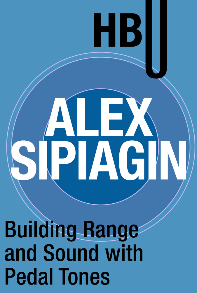 Building Range and Sound with Pedal Tones with Alex Sipiagin